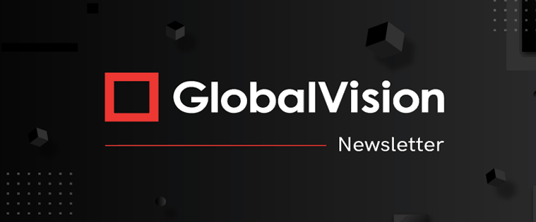 GlobalVision newsletter banner in dark background